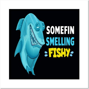 Somefin Smelling Fishy - Funny Fishing Pun Posters and Art